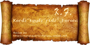 Kerékgyártó Ferenc névjegykártya